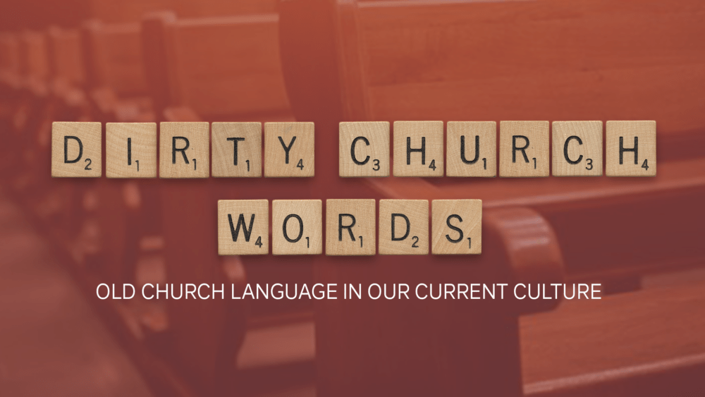 Dirty Church Words