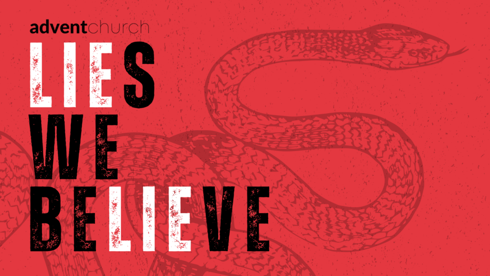 Lies We Believe
